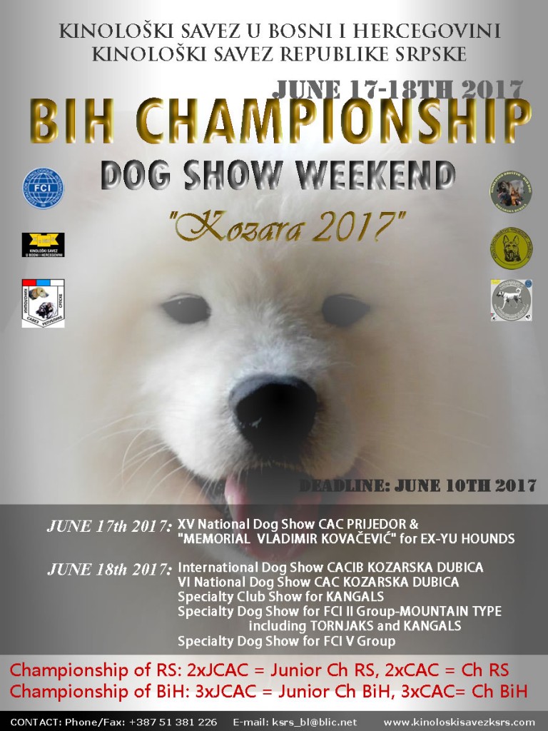 BIH CHAMPIONSHIP-Dog Show Weekend “Kozara 2017”-June 17/18th 2017