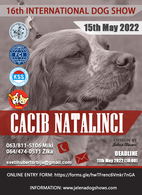 16th International Dog Show CACIB Natalinci, Serbia, 15th May 2022