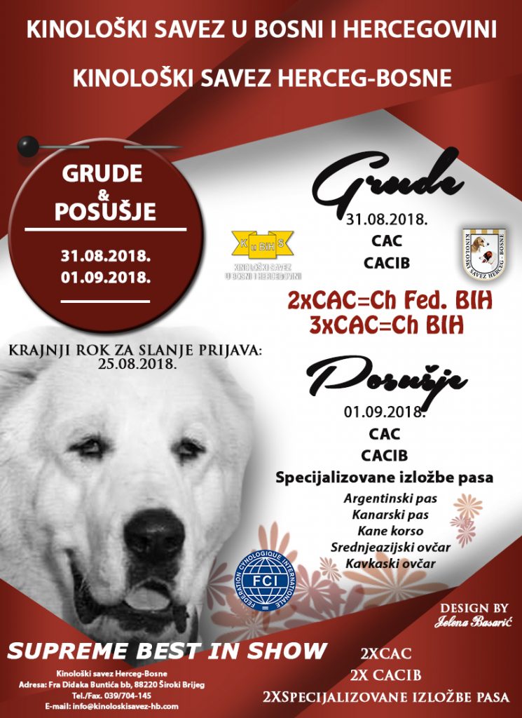 Međunarodna, nacionalna i specijalizovana izložba pasa Grude & Posušje (BIH), 31.08..-01.09.2018.